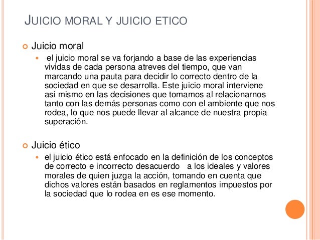 Juicio Moral y Juicio Etico - Taller de Etica